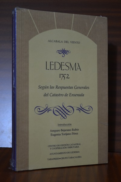 LEDESMA 1752. Según las Respuestas Generales del Catastro de Ensenada. Colección Alcabala del Viento
